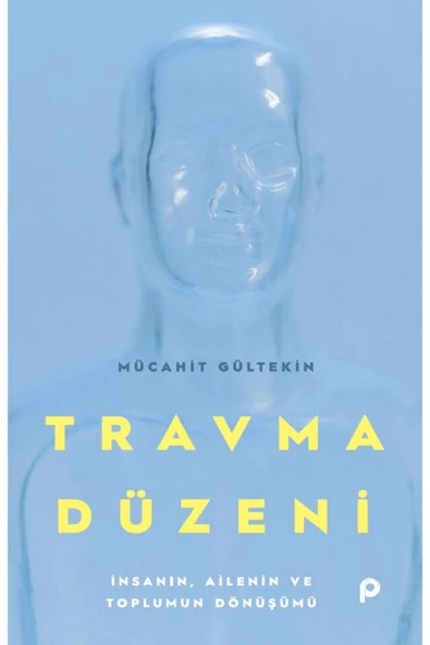 Pınar Yayınları Travma Düzeni / Mücahit Gültekin / Pınar Yayınları / 9789753526906 ürün görseli 1