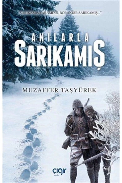 Çığır Yayınları Anılarla Sarıkamış - Muzaffer Taşyürek ürün görseli 1