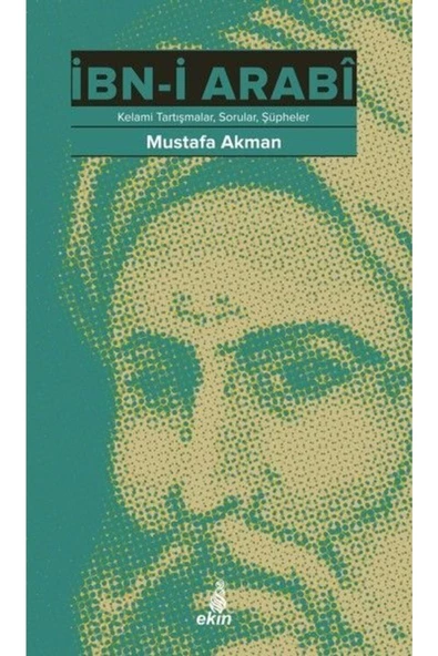 Ekin Yayınları Ibn-i Arabi Mustafa Akman / / 9786055146535 ürün görseli 1