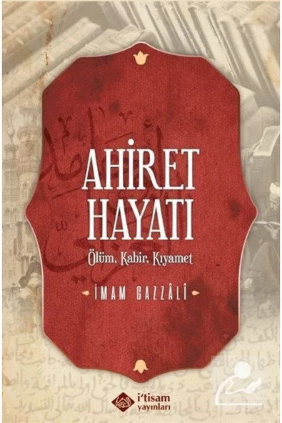 itisam yayınları Ahiret Hayatı / Ölüm - Kabir Kıyamet (karton Kapak) ürün görseli 1