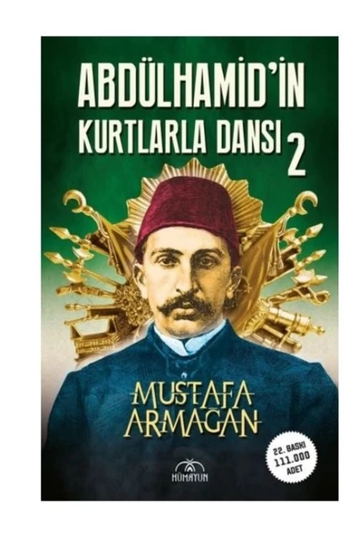 Hümanist Kitap Yayıncılık Abdülhamid in Kurtlarla Dansı-2 ürün görseli 1