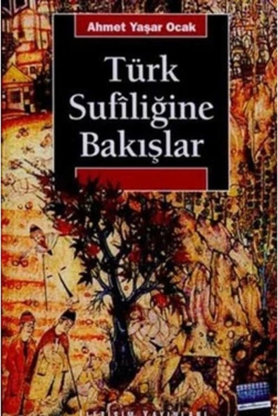 İletişim Yayınları Türk Sufiliğine Bakışlar ürün görseli 1