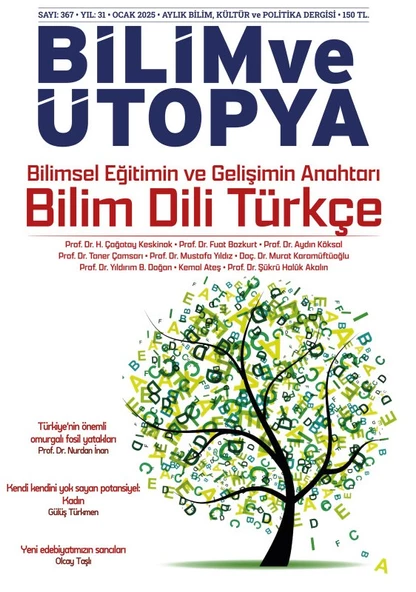Bilim ve Ütopya Dergi 367.Sayı Ocak 2025 ürün görseli 1