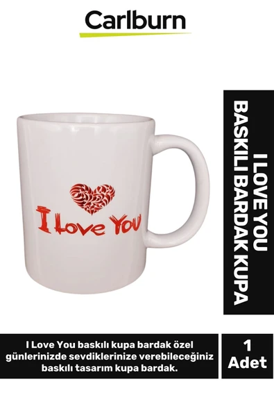 Özel Üretim Sevgiliye Eşe Arkadaşa Hediye Seni Seviyorum Temalı I Love You Baskılı Bardak Kupa ürün görseli 1