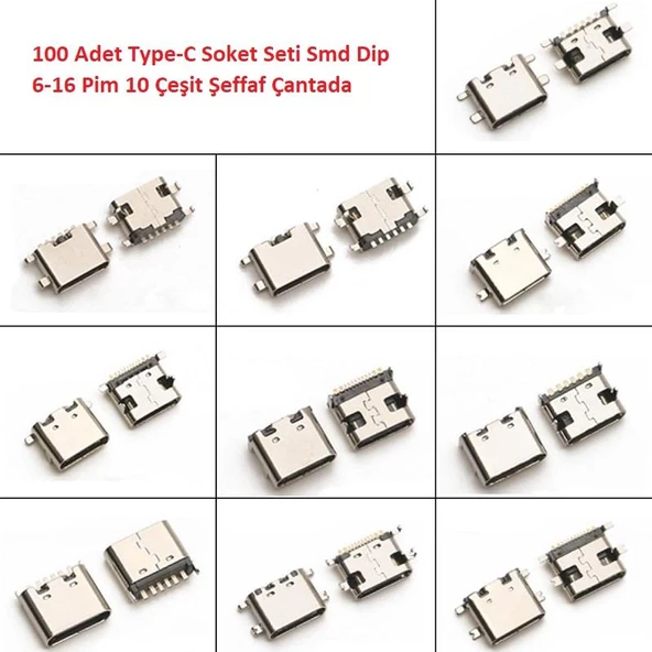 100 Adet Type-C Soket Seti Smd Dip 6-16 Pim 10 Çeşit Şeffaf Çantada ürün görseli 1