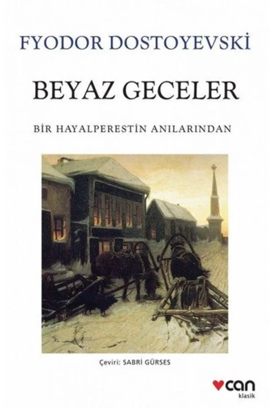 Beyaz Geceler (Beyaz Kapak) & Bir Hayalperestin Anılarından - Fyodor Mihayloviç Dostoyevski ürün görseli 1