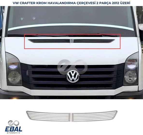 Vw Crafter Krom Kaput Havalandırma Çerçeve 2 Parça 2012-2017 Arası P.Çelik ürün görseli 1