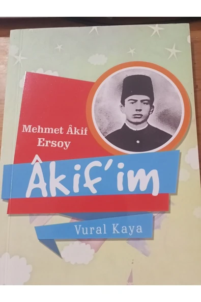 Akif’im (İlkokul ve Ortaokullar İçin Mehmet Akif Ersoy) ürün görseli 1
