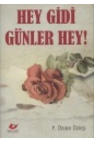 Hey Gidi Günler Hey! ürün görseli 1