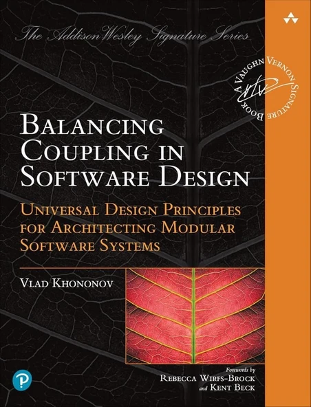 Balancing Coupling in Software Design: Universal Design Principles for Architecting Modular Software Systems Vlad Khononov ürün görseli 1