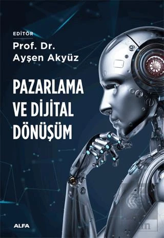 Pazarlama ve Dijital Dönüşüm - Resim 2