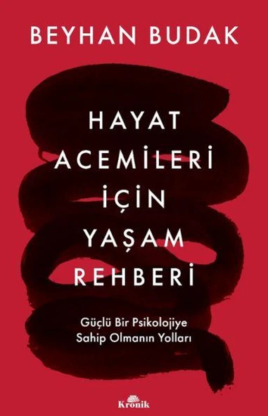 Hayat Acemileri İçin Yaşam Rehberi BEYHAN BUDAK ürün görseli 1
