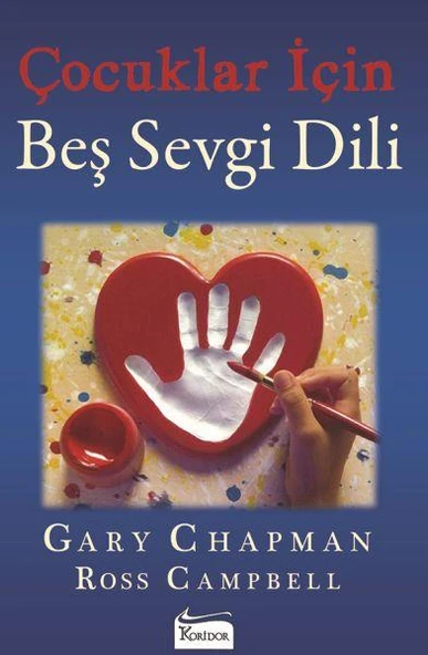 Çocuklar İçin Beş Sevgi Dili GARY CHAPMAN, ROSS CAMPBELL ürün görseli 1