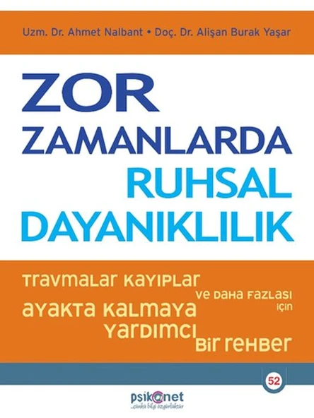 Zor Zamanlarda Ruhsal Dayanıklılık ALİŞAN BURAK YAŞAR, AHMET NALBANT ürün görseli 1