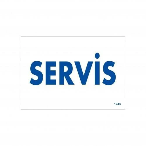Servis Uyarı Levhası 17,5x25 KOD:1743 ürün görseli 1