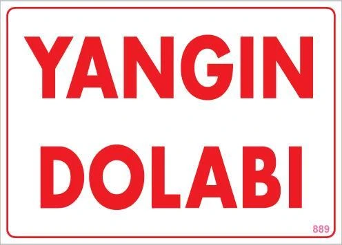 Yangın Dolabı Uyarı Levhası 25x35 KOD:889 ürün görseli 1