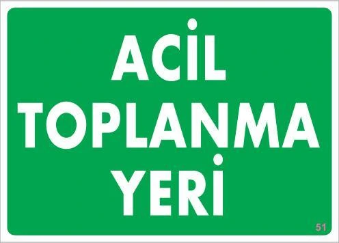 Acil Toplanma Yeri Uyarı Levhası 25x35 KOD:51 ürün görseli 1