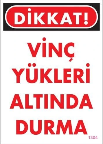 Vinç Uyarı Levhası 25x35 KOD:1304 - Resim 5
