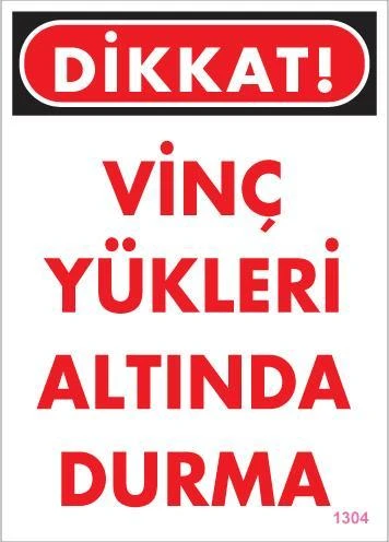 Vinç Uyarı Levhası 25x35 KOD:1304 ürün görseli 1