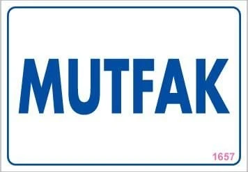Mutfak Uyarı Levhası 17,5x25 KOD:1657 - Resim 2