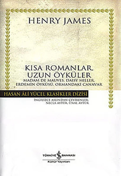 Kısa Romanlar Uzun Öyküler (Ciltli) HENRY JAMES ürün görseli 1