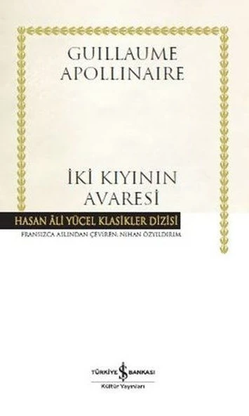 İki Kıyının Avaresi (Ciltli)  GUILLAUME APOLLINAIRE ürün görseli 1