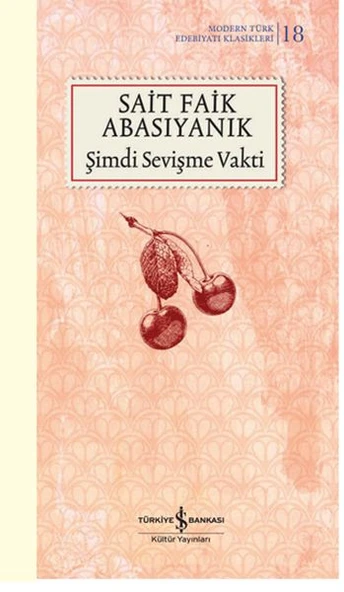 Şimdi Sevişme Vakti - Sert Kapak (Modern T.E.K)  SAİT FAİK ABASIYANIK ürün görseli 1