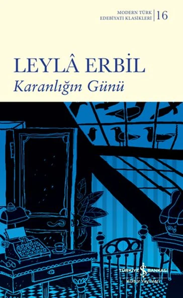 Karanlığın Günü - Sert Kapak (Modern T.E.K)  LEYLÂ ERBİL ürün görseli 1