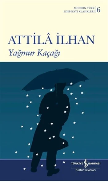 Yağmur Kaçağı - K.Kapak (Modern T.E.K)  ATTİLÂ İLHAN ürün görseli 1