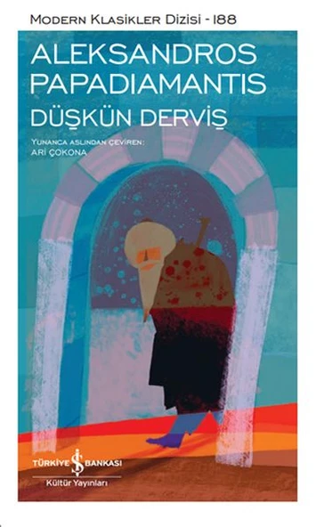 Düşkün Derviş - Sert Kapak ALEKSANDROS PAPADİAMANTİS ürün görseli 1