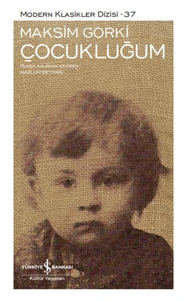 Çocukluğum - Sert Kapak MAKSİM GORKİ ürün görseli 1