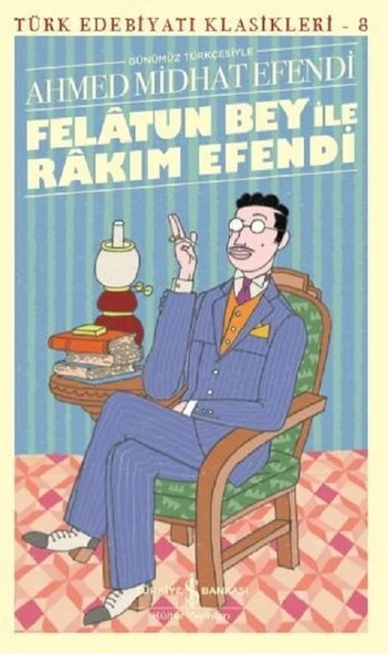 Felatun Bey İle Rakım Efendi AHMET MİTHAT EFENDİ ürün görseli 1