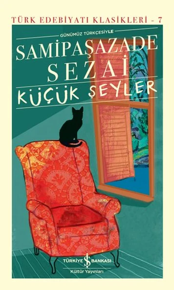 Küçük Şeyler - Sert Kapak SAMİPAŞAZADE SEZAİ ürün görseli 1