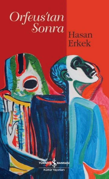 Orfeus'Tan Sonra HASAN ERKEK ürün görseli 1
