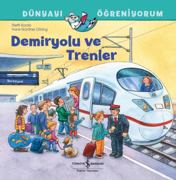 Dünyayı Öğreniyorum Demiryolu Ve Trenler  STEFFI KORDA ürün görseli 1