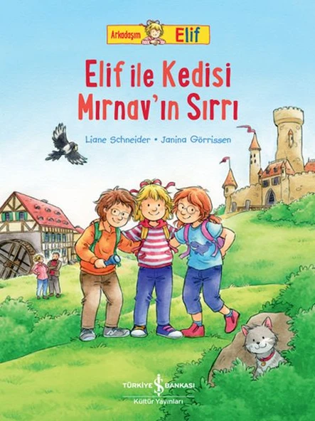 Arkadaşım Elif İle Kedisi Mırnav‘In Sırrı LIANE SCHNEIDER ürün görseli 1