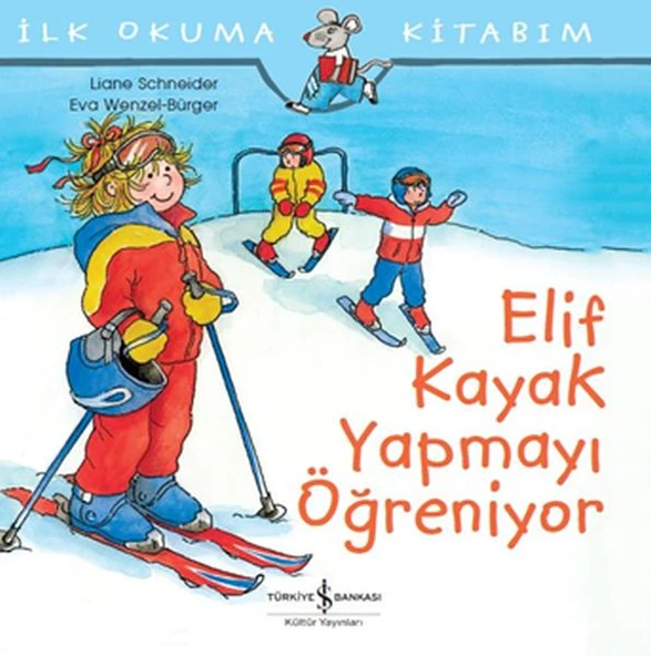 Elif Kayak Yapmayı Öğreniyor LIANE SCHNEIDER ürün görseli 1