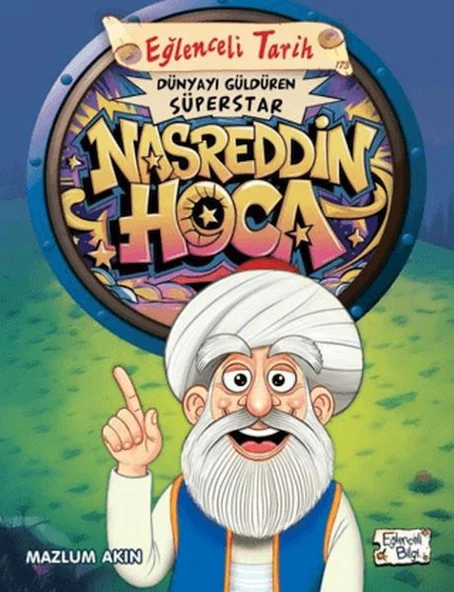 Dünyayı Güldüren Süperstar - Nasreddin Hoca MAZLUM AKIN ürün görseli 1