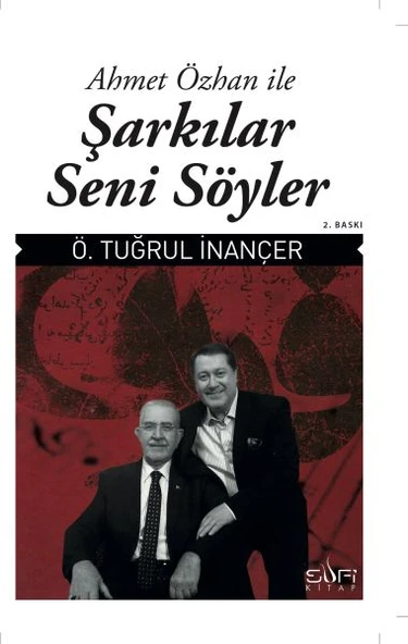 Şarkılar Seni Söyler AHMET ÖZHAN, ÖMER TUĞRUL İNANÇER ürün görseli 1