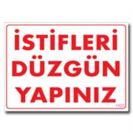 İstifleri Düzgün Yapınız Uyarı Levhası 25x35 KOD:1423 ürün görseli 1