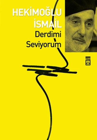 Derdimi Seviyorum HEKİMOĞLU İSMAİL ürün görseli 1