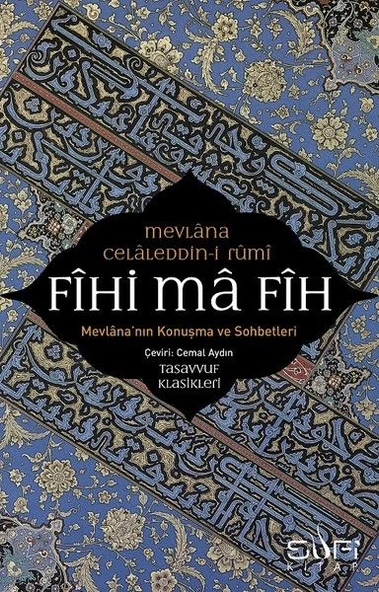 Fihi Ma Fih MEVLÂNÂ CELÂLEDDİN RÛMÎ ürün görseli 1