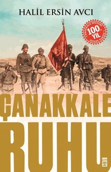 Çanakkale Ruhu HALİL ERSİN AVCI ürün görseli 1