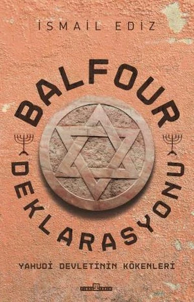 Balfour Deklarasyonu İSMAİL EDİZ ürün görseli 1