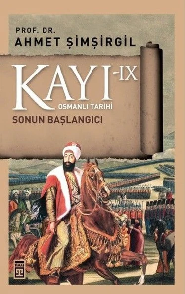 Kayı 9: Sonun Başlangıcı AHMET ŞİMŞİRGİL ürün görseli 1