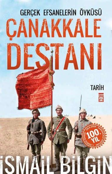 Çanakkale Destanı İSMAİL BİLGİN ürün görseli 1
