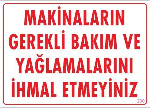 Makinaların Gerekli Bakım ve Yağlama Uyarı Levhası 25x35 KOD: 230 ürün görseli 1