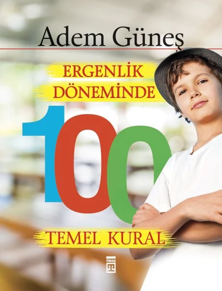Ergenlik Döneminde 100 Temel Kural ADEM GÜNEŞ ürün görseli 1