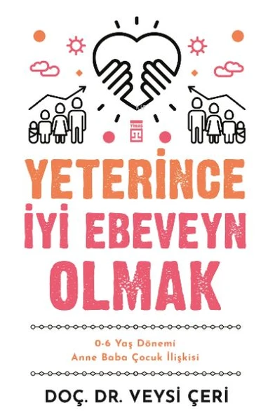 Yeterince İyi Ebeveyn Olmak VEYSİ ÇERİ ürün görseli 1