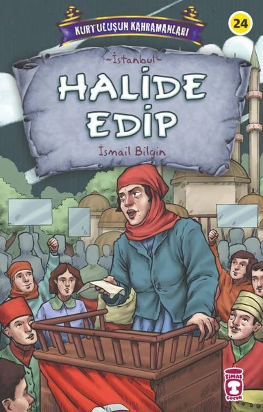 Halide Edip - Kurtuluşun Kahramanları 3 İSMAİL BİLGİN ürün görseli 1